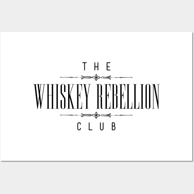 Original Black Logo Wall Art by The Whiskey Rebellion Club